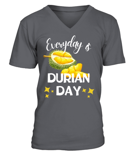 Everyday Durian Day funny gift durian smell meme V-Neck T-shirt