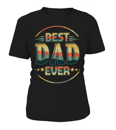 Best Dad Ever Retro Papa Vintage Fathers Day Women's T-Shirt