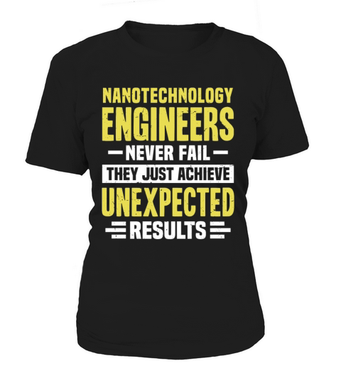 Nanotechnology Engineer Engineering Funny Design N Women's T-Shirt