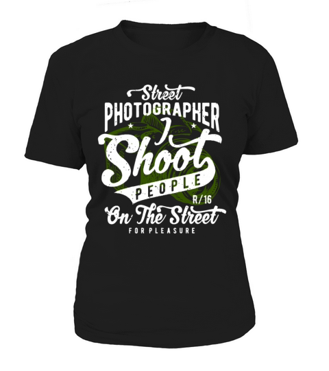 Photographer Shoot People On The Street For Fun Women's T-Shirt