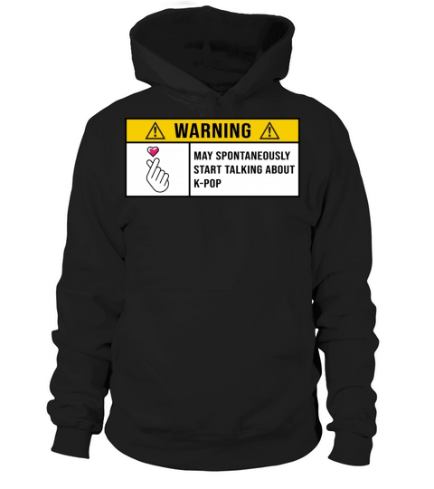 Awesome KPop saying for KPop lovers Hoodie Unisex