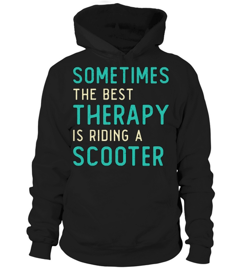Scooter Driver Best Therapy Stunt Retro Vintage Hoodie Unisex