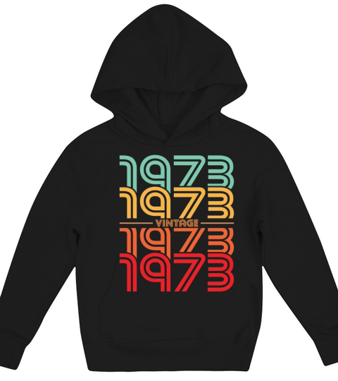 50th birthday vintage 1973 born in 1973 Kids Hoodie