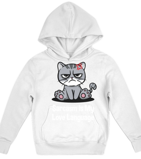 Sarcasm Is My Love Language Funny Sarcastic Humor Kids Hoodie