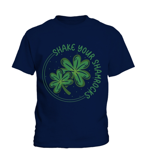 Funny Irish Saint Patricks Day Shake Your Kids T-Shirt