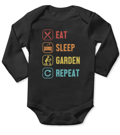 Eat Sleep Garden Repeat Horticulture Ideas Long Sleeve Baby One-Piece