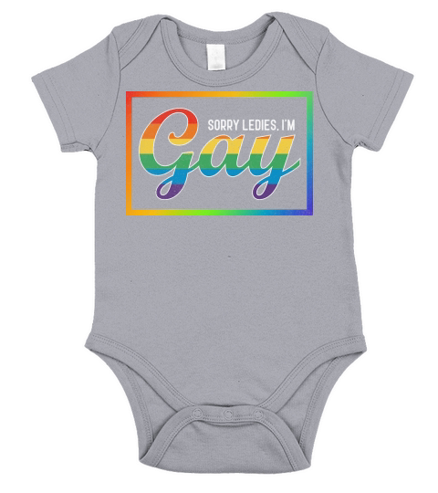 Sorry Ledies Im Gay Short Sleeve Baby One-Piece