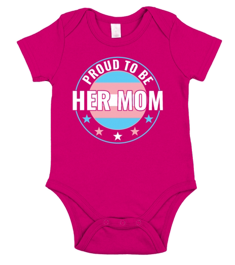 Transgender LGBT Proud to Be Her Mom Trans Pride Short Sleeve Baby One-Piece