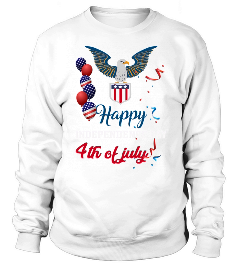 Happy Independence Day 4th of July Sweatshirt Unisex