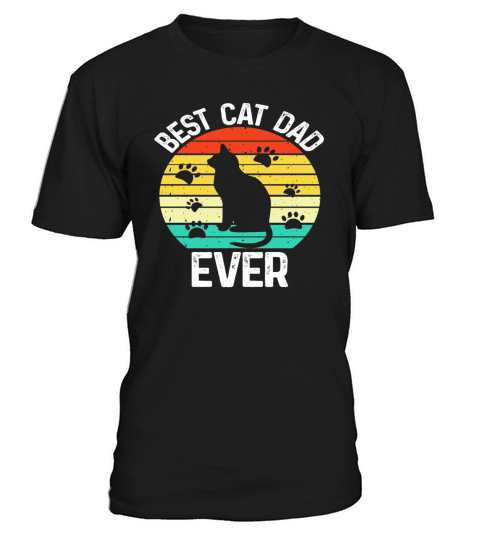 Best Cat Dad Ever T-Shirt Unisex