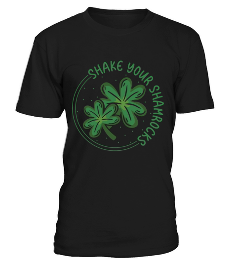 Funny Irish Saint Patricks Day Shake Your T-Shirt Unisex