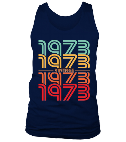 50th birthday vintage 1973 born in 1973 Tank Top Unisex