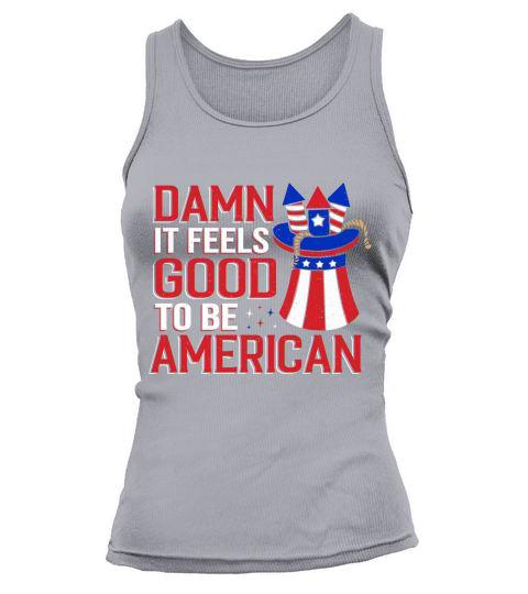 Damn It Feels Good to be American Tank top Woman