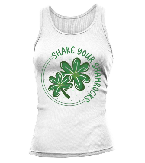 Funny Irish Saint Patricks Day Shake Your Tank top Woman