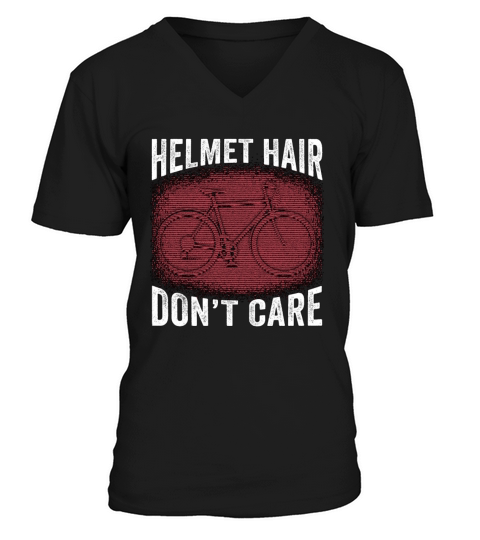 Bicycle Helmet Hair Dont Care Road Bike Cyclist V-Neck T-shirt