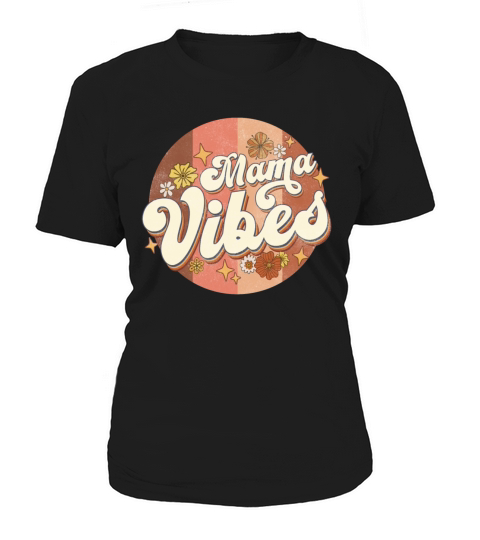 Amazing Mama vibes Retro vintage Women's T-Shirt