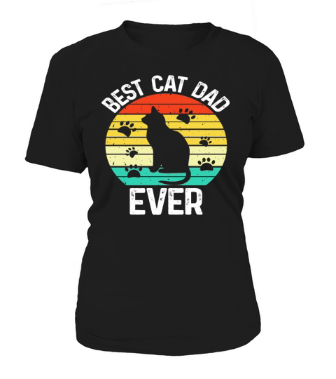 Best Cat Dad Ever Women's T-Shirt