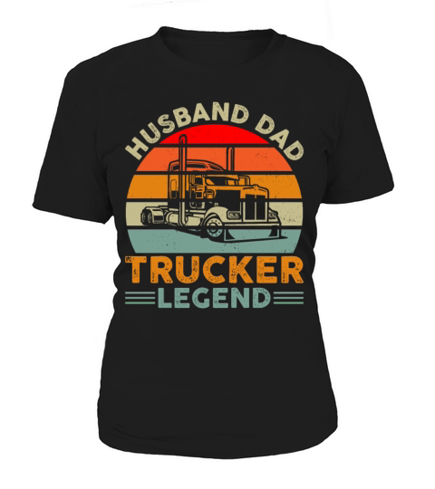 Husband Dad Trucker Legend Vintage Women's T-Shirt