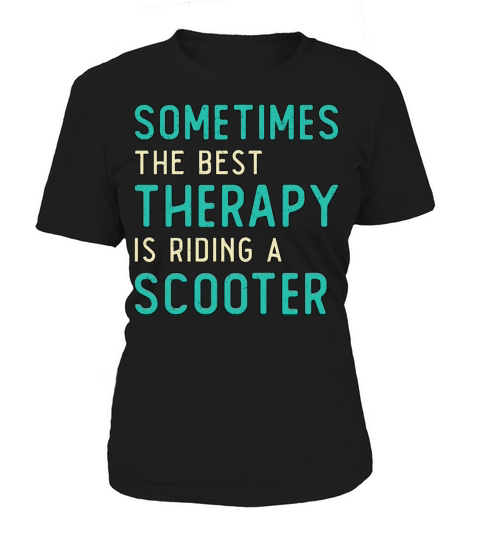 Scooter Driver Best Therapy Stunt Retro Vintage Women's T-Shirt