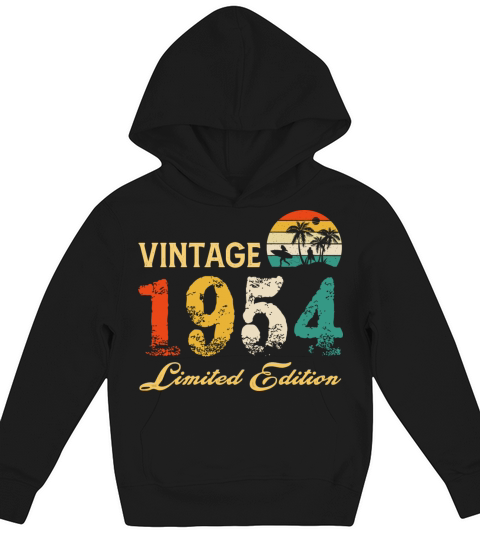 Vintage 1954 Limited Edition Born In 1954 Birthday Kids Hoodie
