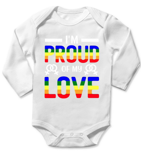 Im Proud of my love Pride Long Sleeve Baby One-Piece