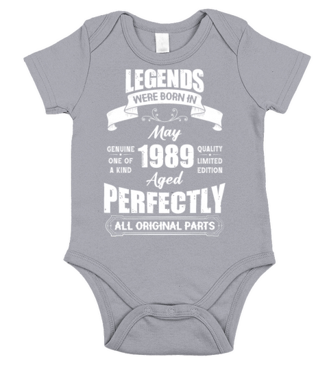 Legends Were Born In May 1989 Birthday Short Sleeve Baby One-Piece