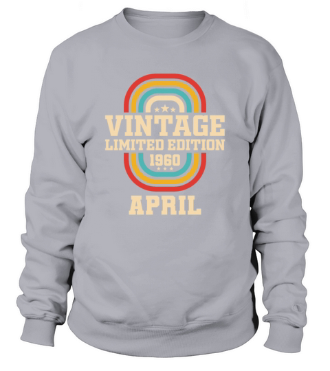63rd birthday April vintage 1960 vintage Sweatshirt Unisex