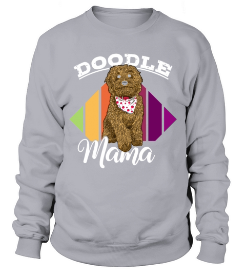 Womens Doodle Mama Labradoodle Goldendoodle Sweatshirt Unisex