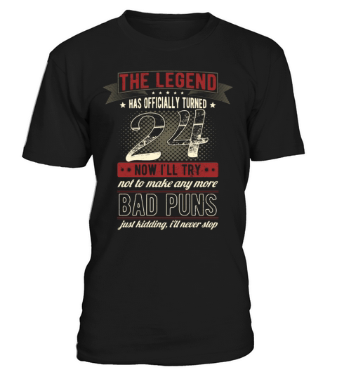 The Legend Officially 24 Years Old 24th Birthday T-Shirt Unisex