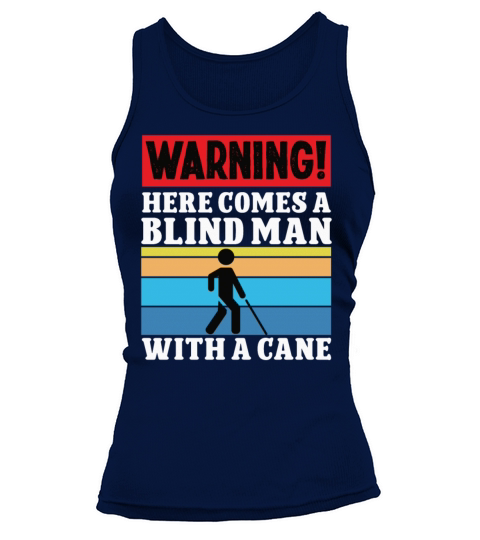Blindness blind man with cane blindness awareness Tank top Woman