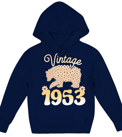 Groovy 70 Years Woman Bear 1953 70th Birthday Kids Hoodie