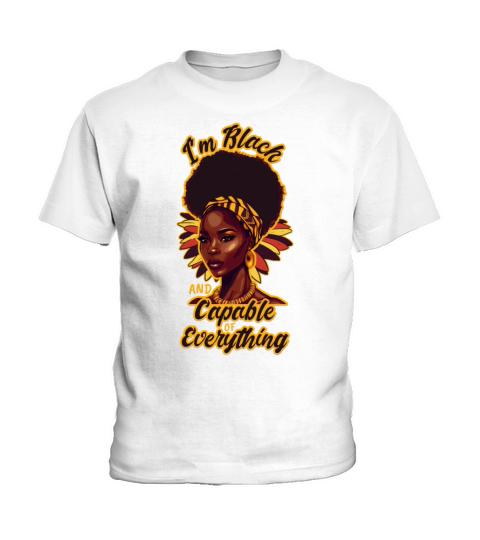Black And Capable Of Everything Empowering African Kids T-Shirt