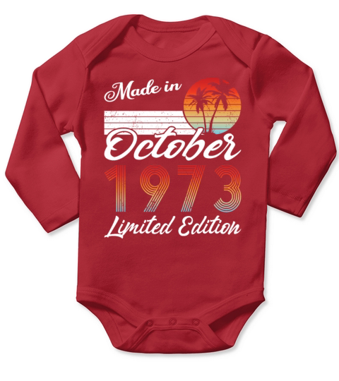 50th birthday october 1973 made in 1973 Long Sleeve Baby One-Piece