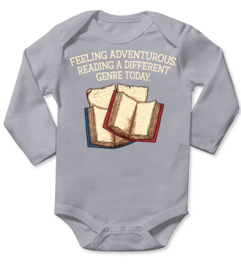 Feeling Adventurous Funny Book Lover Humor Bookwor Long Sleeve Baby One-Piece