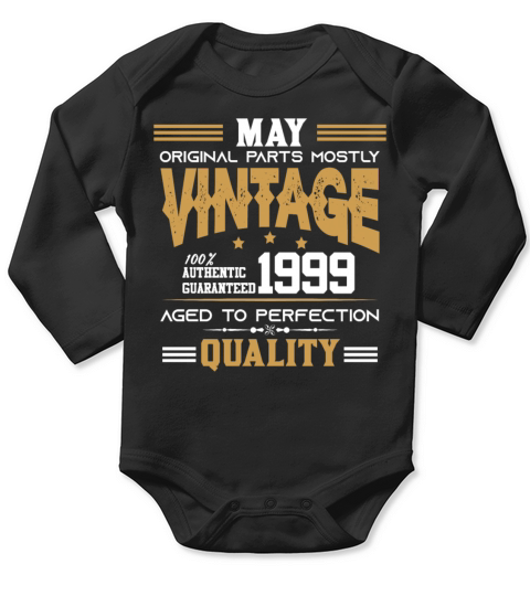 Vintage Aged To Perfection May 1999 Long Sleeve Baby One-Piece