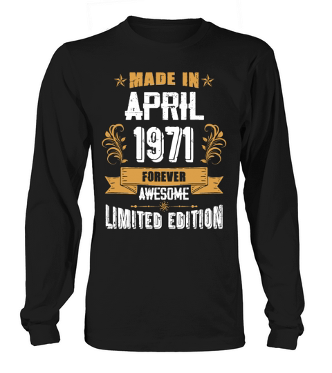 April 1971 Vintage Birthday Present Long sleeved Unisex