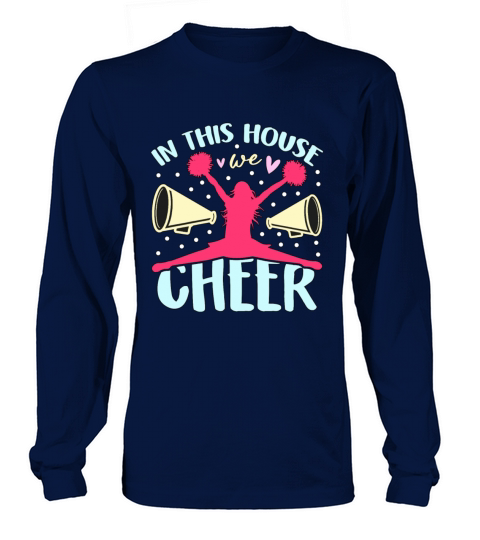 Cheerleading In This House We Cheer Squad Dancer Long sleeved Unisex