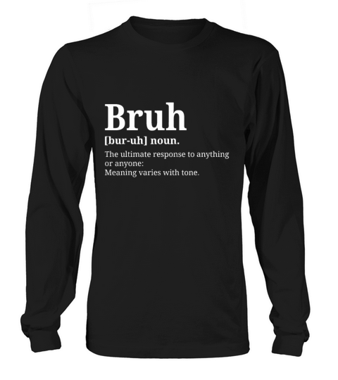 Funny Vintage Bruh Definition Brother Long sleeved Unisex