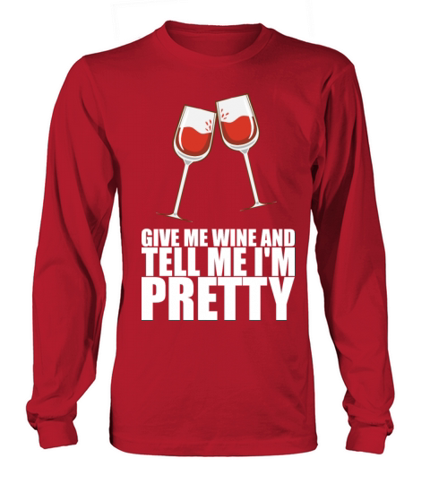 Wine Sorority Gift Long sleeved Unisex