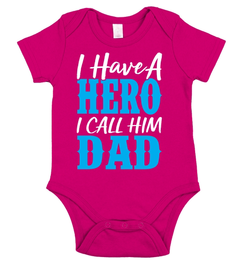 I HAVE A HERO I CALL HIM DAD Short Sleeve Baby One-Piece