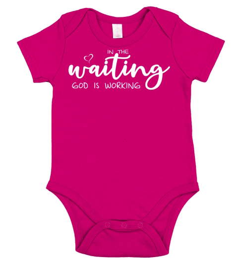 In The Waiting God Is Working Short Sleeve Baby One-Piece