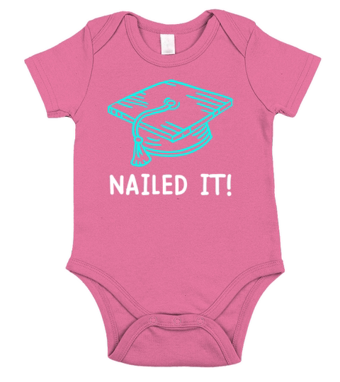 Nailed it School diploma Bachelors Masters degree Short Sleeve Baby One-Piece