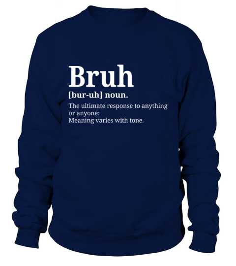 Funny Vintage Bruh Definition Brother Sweatshirt Unisex