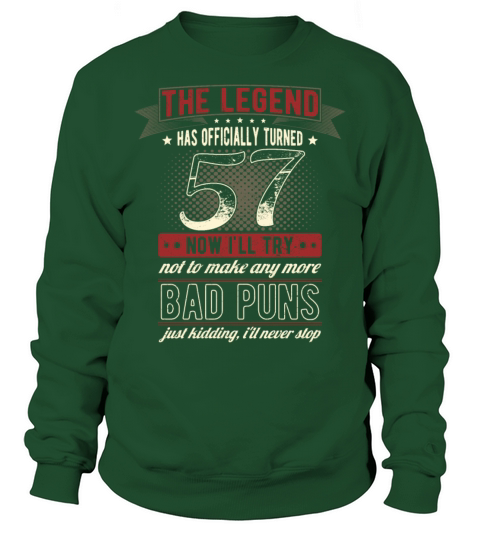 The Legend Officially 57 Years Old 57th Birthday Sweatshirt Unisex