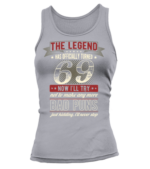 The Legend Officially 69 Years Old 69th Birthday Tank top Woman