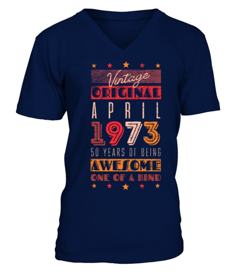 Vintage Original April 1973 - 50 years V-Neck T-shirt