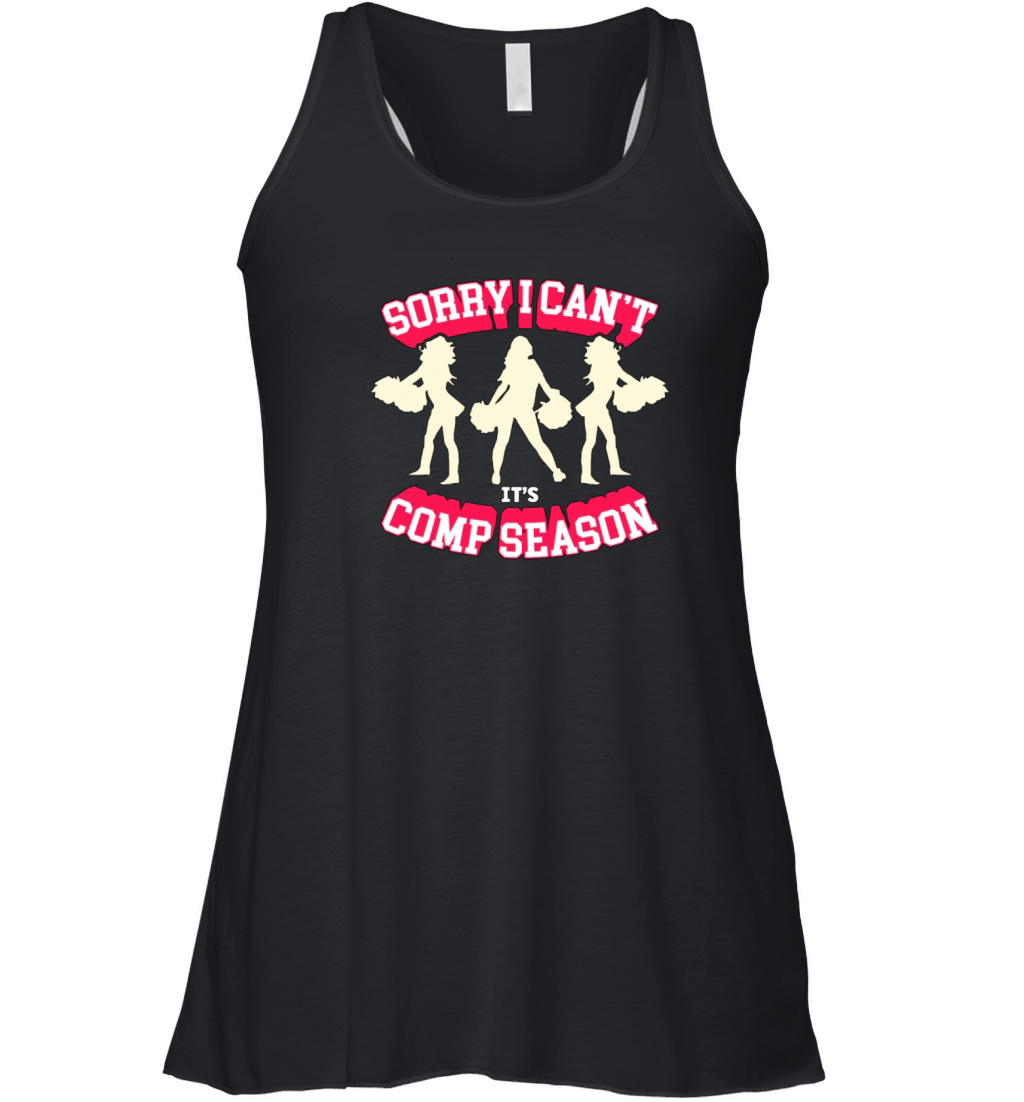 Cheerleading Sorry I Cant Its Comp Gymnastics Women's Flowy Tank Top