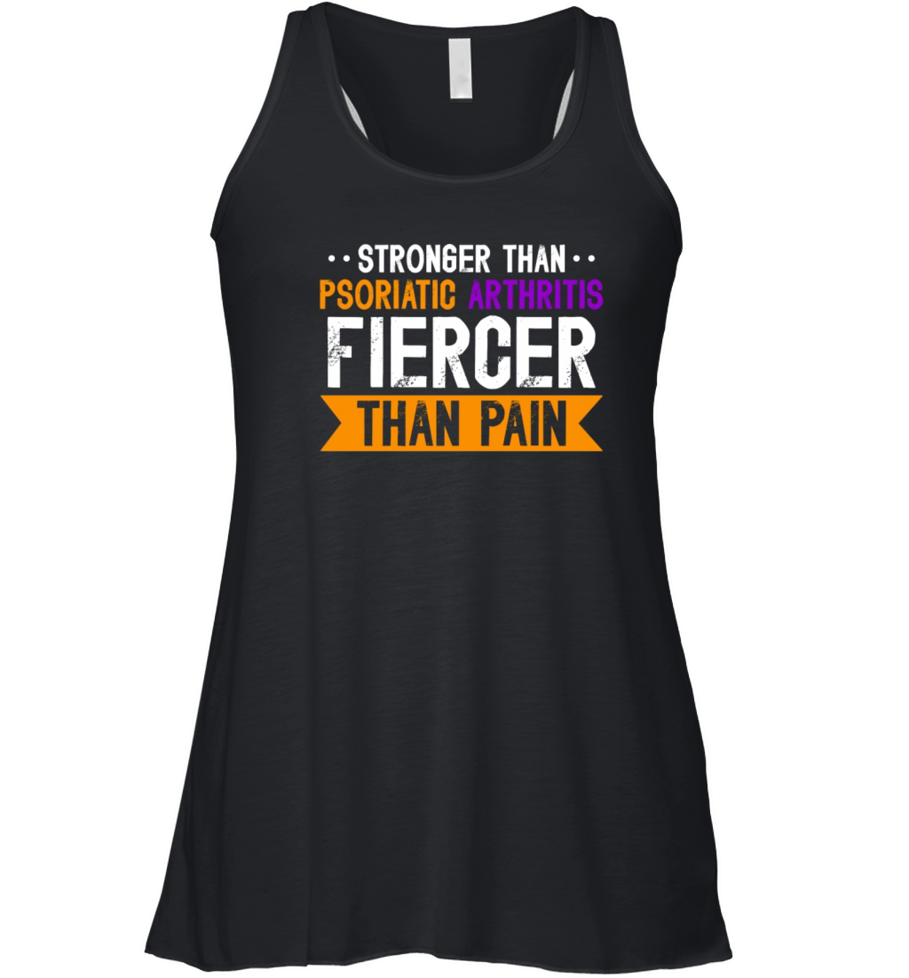Stronger Than Psoriatic Arthritis Fiercer Than Women's Flowy Tank Top