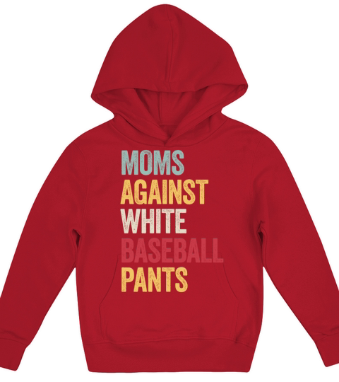 Moms Against White Baseball Pants Vintage T Shirt Kids Hoodie