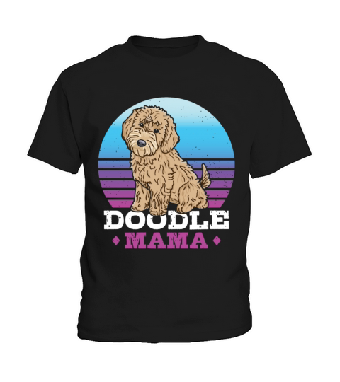 Womens Doodle Mama Labradoodle Goldendoodle Kids T-Shirt
